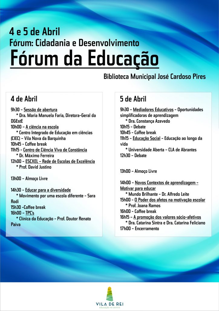 “Fórum: Cidadania e Desenvolvimento” – Fórum da Educação – Vila de Rei